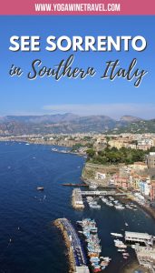 Beyond Rome: A Travel Guide To Sorrento, Italy | Yoga, Wine & Travel