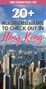 20+ Top Hong Kong Restaurants You Must Visit (2023) | Yoga, Wine & Travel